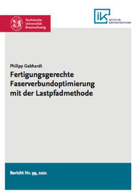 Fertigungsgerechte Faserverbundoptimierung mit der Lastpfadmethode