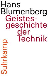 Geistesgeschichte der Technik