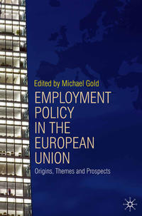 Employment Policy in the European Union