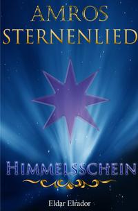 Sternenlied / Amros: Sternenlied - Himmelsschein