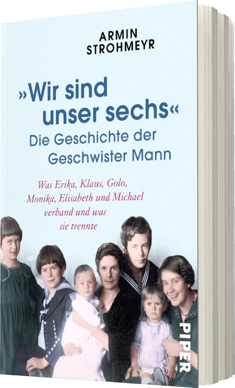 »Wir sind unser sechs« – Die Geschichte der Geschwister Mann