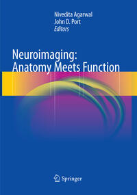 Neuroimaging: Anatomy Meets Function