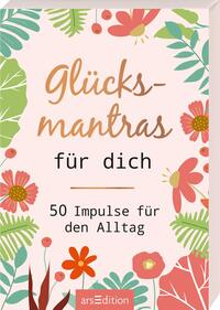 Glücksmantras für dich