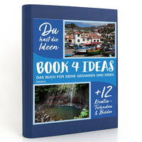 BOOK 4 IDEAS modern | Madeira, Notizbuch, Bullet Journal mit Kreativitätstechniken und Bildern, DIN A5