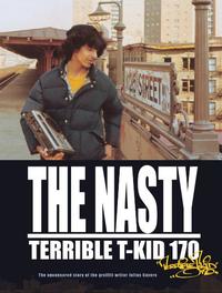 The Nasty - Terrible T-KID 170