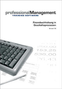 professionalManagement: Finanzbuchhaltung in Geschäftsprozessen / Werte im Unternehmen