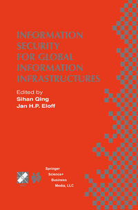 Information Security for Global Information Infrastructures