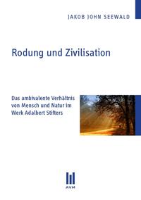 Rodung und Zivilisation