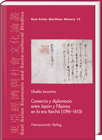 Comercio y diplomacia entre Japón y Filipinas en la era Keicho (1596–1615)