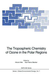 The Tropospheric Chemistry of Ozone in the Polar Regions