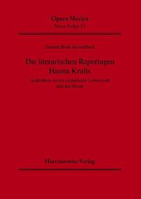 Die literarischen Reportagen Hanna Kralls