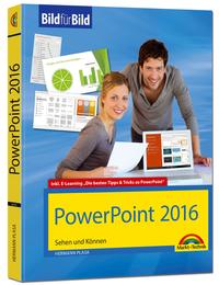 PowerPoint 2016 Bild für Bild: sehen und können