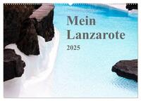 Mein Lanzarote (Wandkalender 2025 DIN A2 quer), CALVENDO Monatskalender