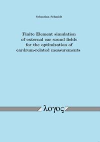 Finite Element simulation of external ear sound fields for the optimization of eardrum-related measurements