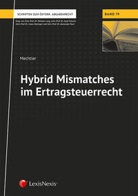 Hybrid Mismatches im Ertragsteuerrecht