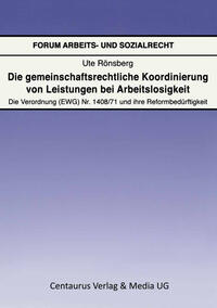 Die gemeinschaftsrechtliche Koordinierung von Leistungen bei Arbeitslosigkeit