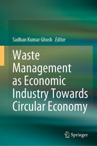 Waste Management as Economic Industry Towards Circular Economy