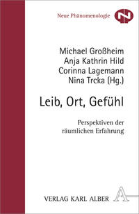 Leib, Ort, Gefühl