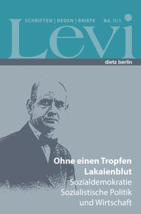 Levi - Gesammelte Schriften, Reden und Briefe / Gesammelte Schriften, Reden und Briefe - Band II/1