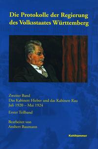 Die Protokolle der Regierung des Volksstaates Württemberg