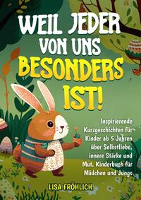 Weil jeder von uns besonders ist!