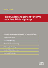 Forderungsmanagement für KMU nach dem Minimalprinzip