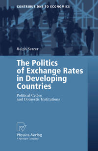 The Politics of Exchange Rates in Developing Countries