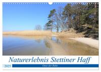 Naturerlebnis Stettiner Haff (Wandkalender 2025 DIN A3 quer), CALVENDO Monatskalender