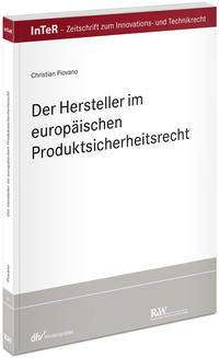 Der Hersteller im europäischen Produktsicherheitsrecht