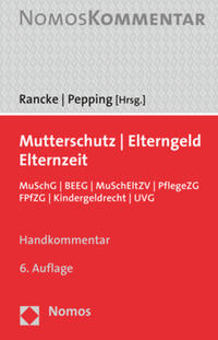 Mutterschutz - Elterngeld - Elternzeit