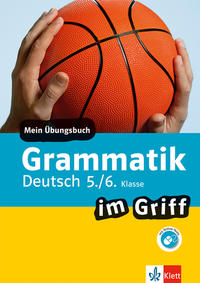 Klett Grammatik im Griff Deutsch 5./6. Klasse