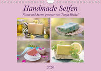 Handmade Seifen - Natur in Szene gesetztCH-Version (Wandkalender 2020 DIN A4 quer)