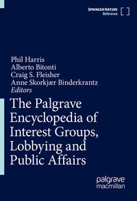 The Palgrave Encyclopedia of Interest Groups, Lobbying and Public Affairs