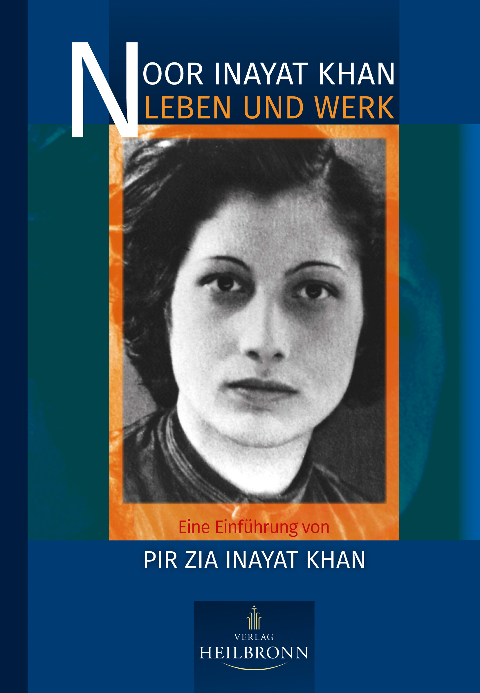 Noor Inayat Khan: Gesamtwerk in 4 Bänden