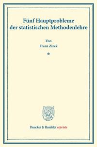 Fünf Hauptprobleme der statistischen Methodenlehre.