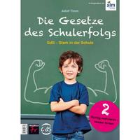 Die Gesetze des Schulerfolgs GdS – Stark in der Schule