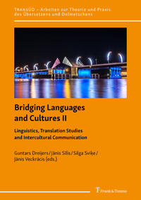 Bridging Languages and Cultures II – Linguistics, Translation Studies and Intercultural Communication