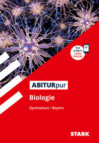 STARK ABITURpur Biologie - Gymnasium Bayern