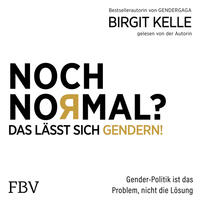 Noch Normal? Das lässt sich gendern!