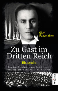 Zu Gast im Dritten Reich 1936. Rhapsodie