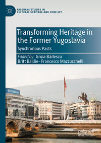 Transforming Heritage in the Former Yugoslavia