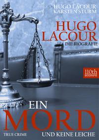 Hugo Lacour - Die Biografie