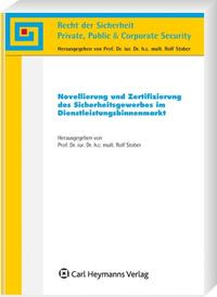 Novellierung und Zertifizierung des Sicherheitsgewerbes im Dienstleistungsbinnenmarkt