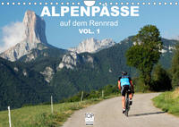 Alpenpässe auf dem Rennrad Vol. 1 (Wandkalender 2023 DIN A4 quer)