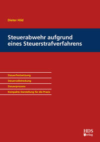 Steuerabwehr aufgrund eines Steuerstrafverfahrens