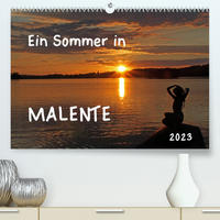 Ein Sommer in Malente (Premium, hochwertiger DIN A2 Wandkalender 2023, Kunstdruck in Hochglanz)