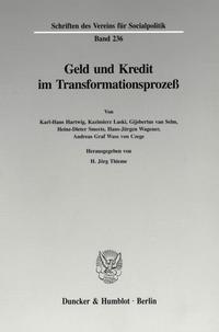 Geld und Kredit im Transformationsprozeß.