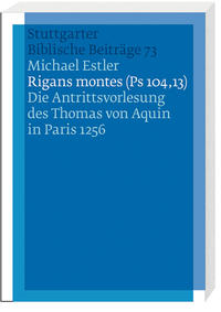 Rigans montes (Ps 104,13)