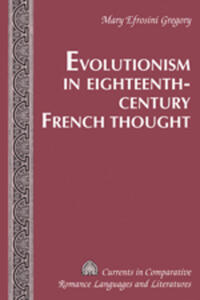 Evolutionism in Eighteenth-Century French Thought