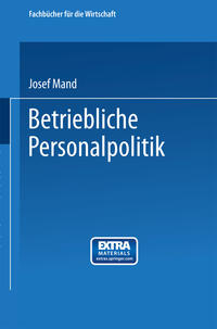 Betriebliche Personalpolitik